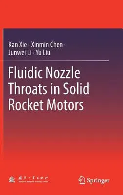 Fluidic Nozzle Throats in Solid Rocket Motors (2019)