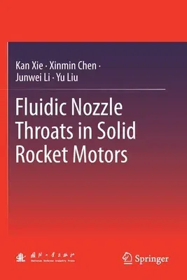 Fluidic Nozzle Throats in Solid Rocket Motors (2019)