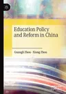 Education Policy and Reform in China (2019)