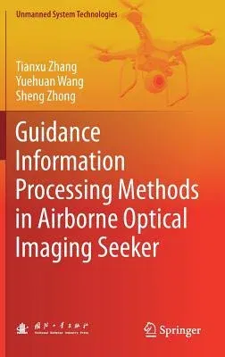 Guidance Information Processing Methods in Airborne Optical Imaging Seeker (2019)