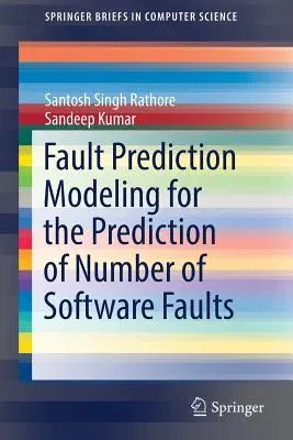 Fault Prediction Modeling for the Prediction of Number of Software Faults (2019)