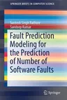 Fault Prediction Modeling for the Prediction of Number of Software Faults (2019)