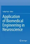 Application of Biomedical Engineering in Neuroscience (2019)