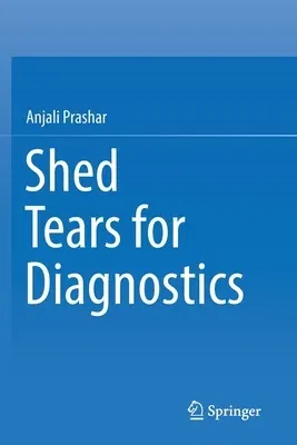 Shed Tears for Diagnostics (2019)