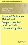 Numerical Verification Methods and Computer-Assisted Proofs for Partial Differential Equations (2019)