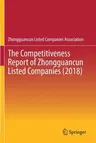 The Competitiveness Report of Zhongguancun Listed Companies (2018) (2019)