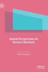 Global Perspectives on Korean Literature (2019)