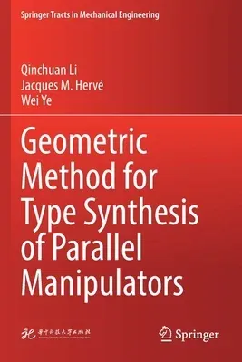 Geometric Method for Type Synthesis of Parallel Manipulators (2020)