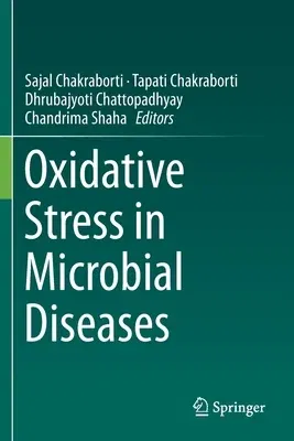 Oxidative Stress in Microbial Diseases (2019)