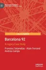 Barcelona 92: A Legacy Case Study (2020)