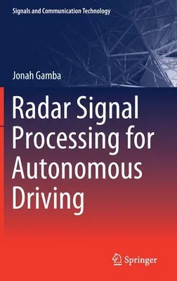 Radar Signal Processing for Autonomous Driving (2020)