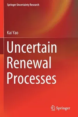 Uncertain Renewal Processes (2019)