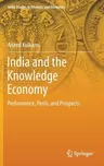 India and the Knowledge Economy: Performance, Perils, and Prospects (2019)