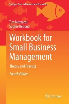 Workbook for Small Business Management: Theory and Practice (2020)