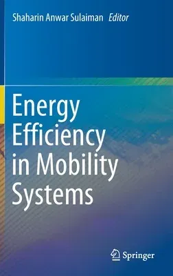 Energy Efficiency in Mobility Systems (2020)