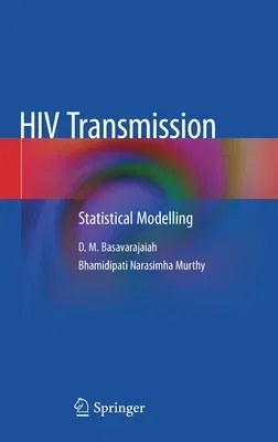 HIV Transmission: Statistical Modelling (2020)