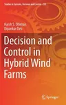 Decision and Control in Hybrid Wind Farms (2020)