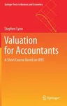 Valuation for Accountants: A Short Course Based on Ifrs (2020)