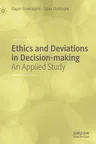 Ethics and Deviations in Decision-Making: An Applied Study (2020)