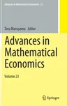 Advances in Mathematical Economics: Volume 23 (2020)