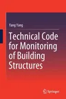 Technical Code for Monitoring of Building Structures (2020)