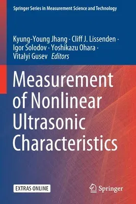 Measurement of Nonlinear Ultrasonic Characteristics (2020)