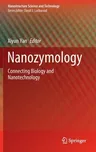 Nanozymology: Connecting Biology and Nanotechnology (2020)