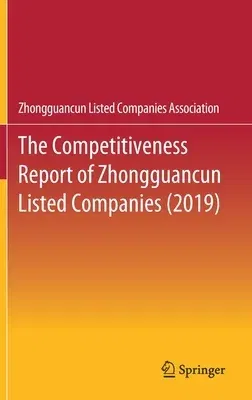 The Competitiveness Report of Zhongguancun Listed Companies (2019) (2020)