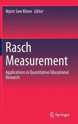 Rasch Measurement: Applications in Quantitative Educational Research (2020)