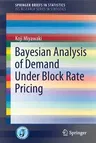 Bayesian Analysis of Demand Under Block Rate Pricing (2019)