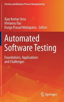 Automated Software Testing: Foundations, Applications and Challenges (2020)