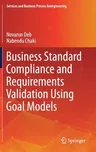 Business Standard Compliance and Requirements Validation Using Goal Models (2020)