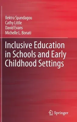 Inclusive Education in Schools and Early Childhood Settings (2020)