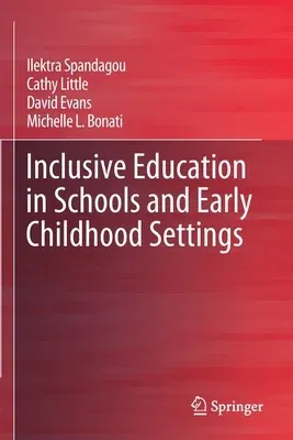 Inclusive Education in Schools and Early Childhood Settings (2020)