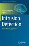 Intrusion Detection: A Data Mining Approach (2020)