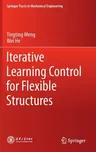 Iterative Learning Control for Flexible Structures (2020)