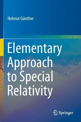 Elementary Approach to Special Relativity (2020)