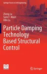 Particle Damping Technology Based Structural Control (2020)