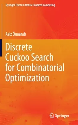 Discrete Cuckoo Search for Combinatorial Optimization (2020)