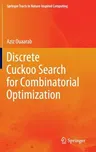 Discrete Cuckoo Search for Combinatorial Optimization (2020)