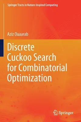 Discrete Cuckoo Search for Combinatorial Optimization (2020)