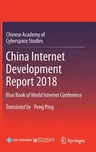 China Internet Development Report 2018: Blue Book of World Internet Conference (2020)