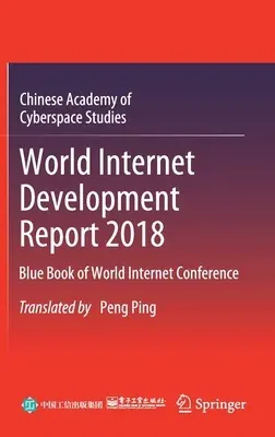 World Internet Development Report 2018: Blue Book of World Internet Conference (2020)