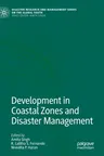 Development in Coastal Zones and Disaster Management (2020)