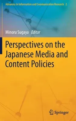 Perspectives on the Japanese Media and Content Policies (2021)