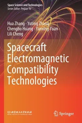 Spacecraft Electromagnetic Compatibility Technologies (2020)