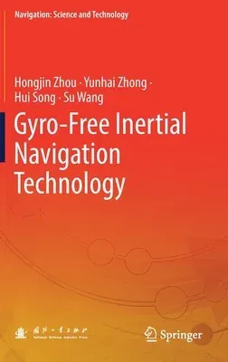 Gyro-Free Inertial Navigation Technology (2021)