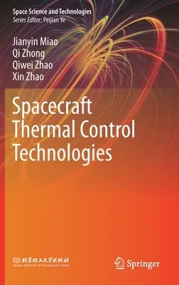 Spacecraft Thermal Control Technologies (2021)