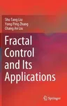 Fractal Control and Its Applications (2020)