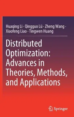 Distributed Optimization: Advances in Theories, Methods, and Applications (2020)